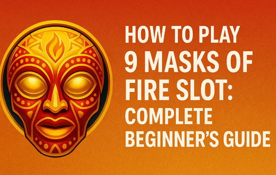 Play 9 Masks of Fire Slot